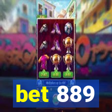 bet 889